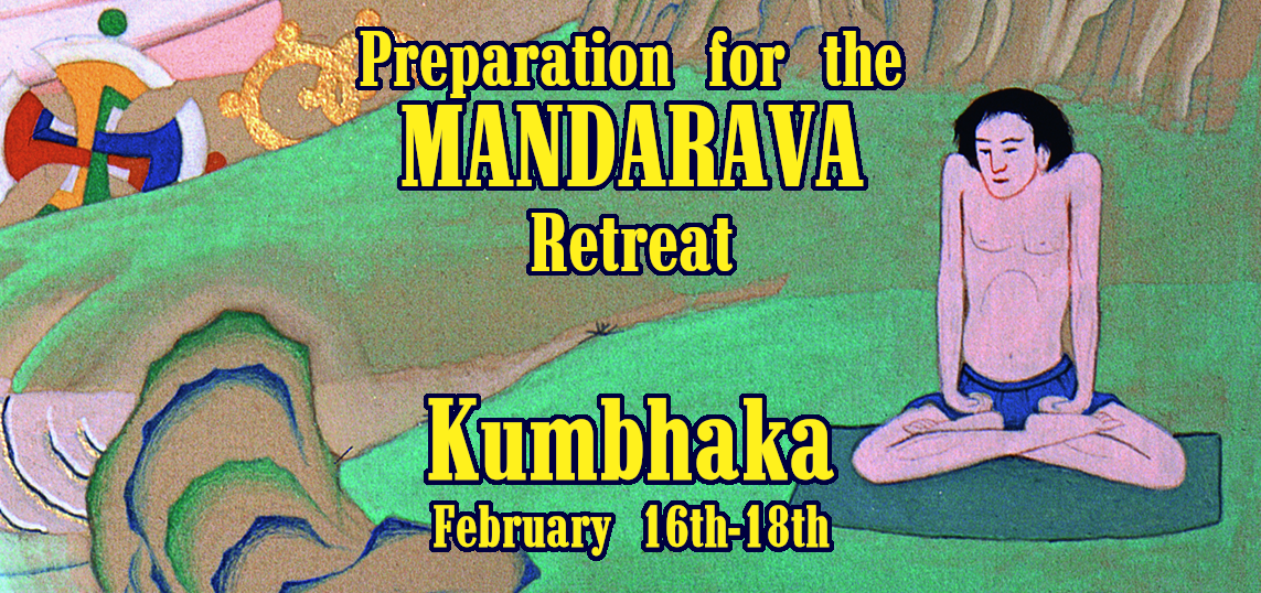 Preparation for the Mandarava Retreat: Kumbhaka