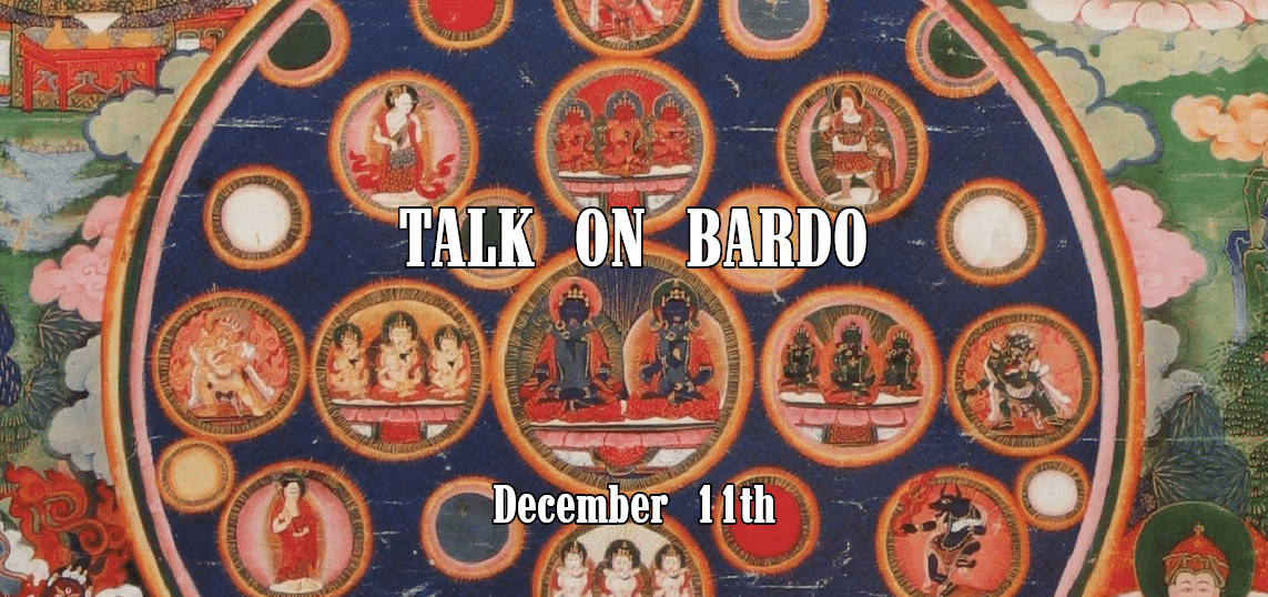 Talk on Bardo