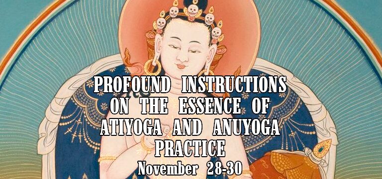Profound Instructions on the Essence of Atiyoga and Anuyoga Practice